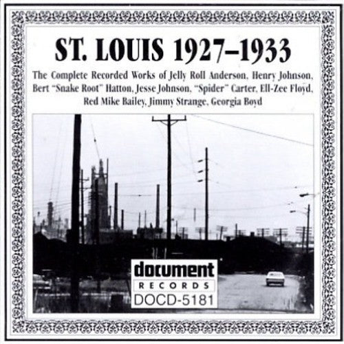 St Louis: Complete Recorded Works 1927-1933 / Var - St Louis: Complete Recorded Works 1927-1933 / Var - Music CD