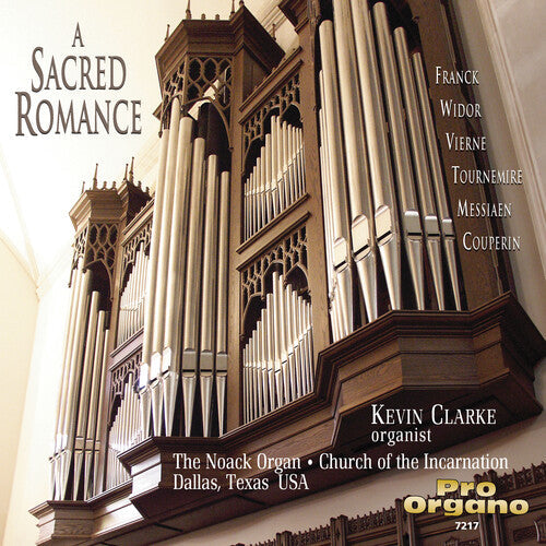 Franck / Widor / Vierne / Clarke - Sacred Romance - Music CD