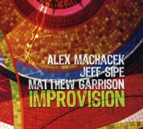 Machacek,alex / Garrison,matthew / Sipe,jeff - Improvision - Music CD