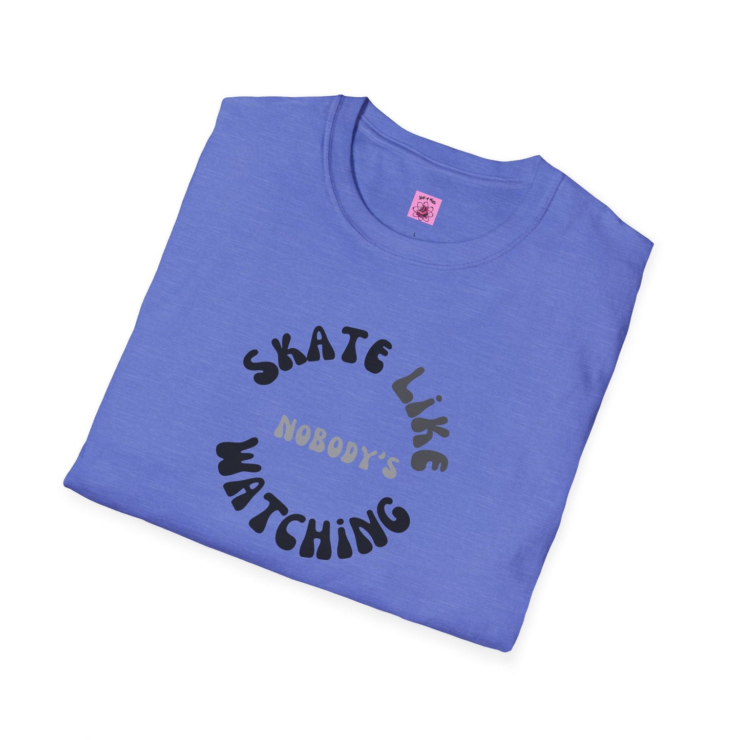 Monotone Skate Like Nobody's Watching Unisex T-Shirt