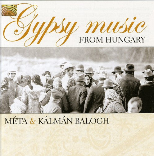 Balogh,meta / Balogh,kalman - Gypsy Music From Humgary - Music CD