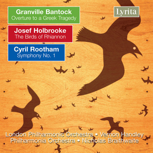 Bantock / Holbrooke / Rootham / Lpo / Handley - Orchestral Works - Music CD