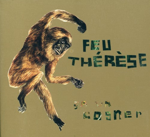 Feu Therese - Ca Va Cogner - Music CD