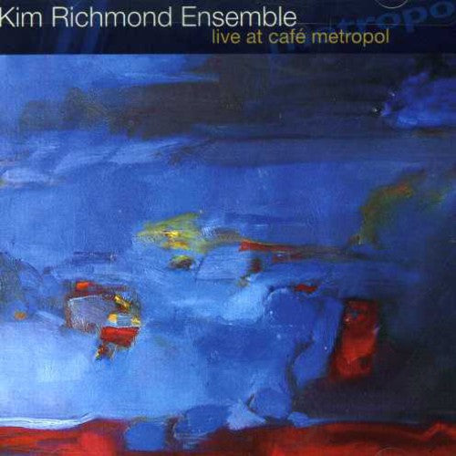 Richmond,kim - Live At Cafe Metropol - Music CD
