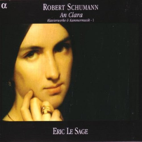 Schumann / Lesage - An Clara - Music CD