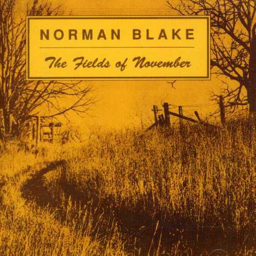 Blake,norman - Fields Of November & Old & New - Music CD
