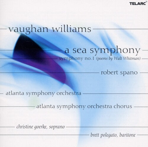 Vaughan Williams / Spano / Goerke / Polegato - Sea Symphony: Symphony 1 - Music CD