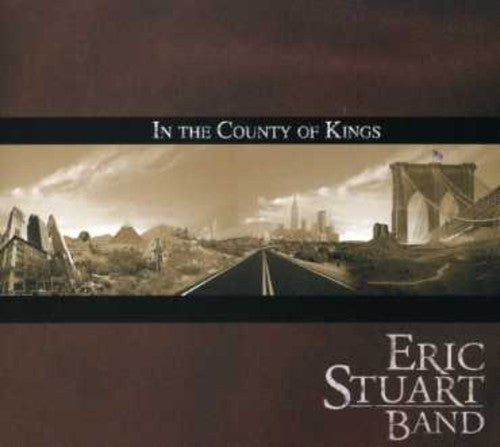 Eric Stuart Band - In the County of Kings Music CD