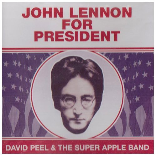 Peel,david - John Lennon For President - Music CD
