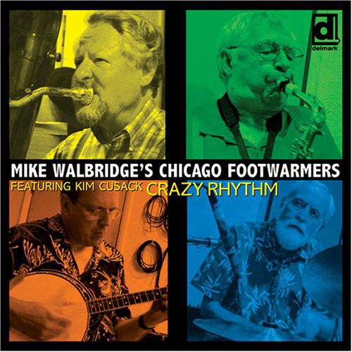 Walbridge,mike - Mike Walbridge's Chicago Footwarmers - Music CD