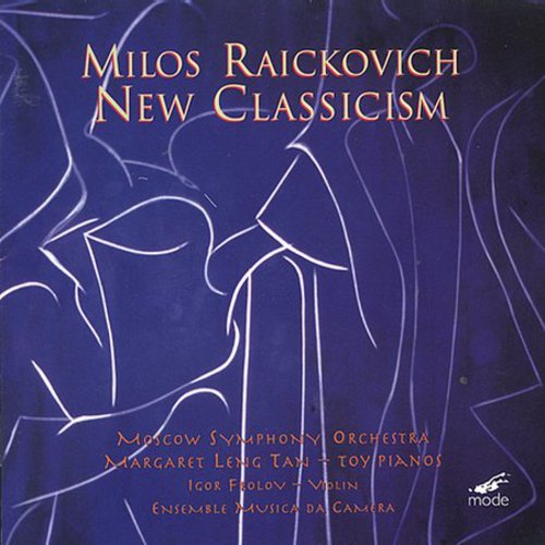M. RAICKOVICH - New Classicism Music CD