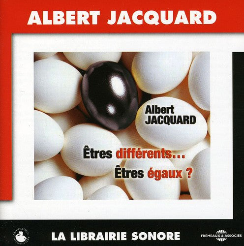 Jacquard,albert - Etres Differents Etres Egaux - Music CD