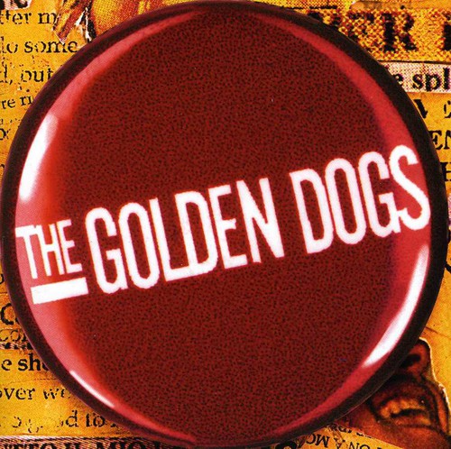 Golden Dogs - Everything In Three Parts - Music CD