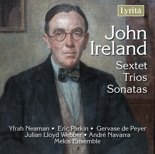 Ireland / Webber / Navarra / Neaman / Parkin - Sextet Trios & Sonatas - Music CD