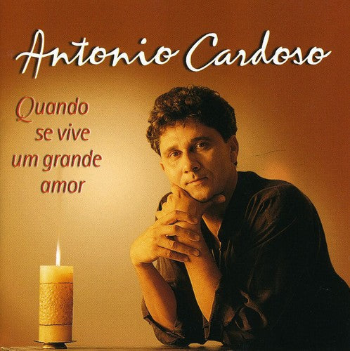 Cardoso,antonio - Quando Se Vive Um Grande Amor - Music CD