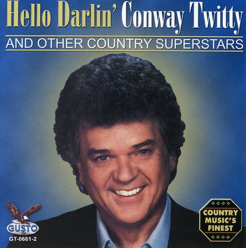 Twitty,conway - Hello Darlin - Music CD