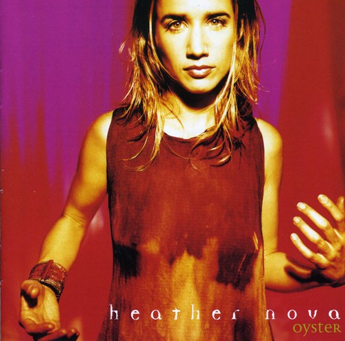 Heather Nova - Oyster - Music CD