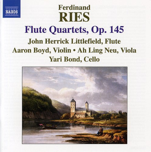 Ries / Littlefield / Boyd / Neu / Bond - Flute Quartets Op 145 - Music CD