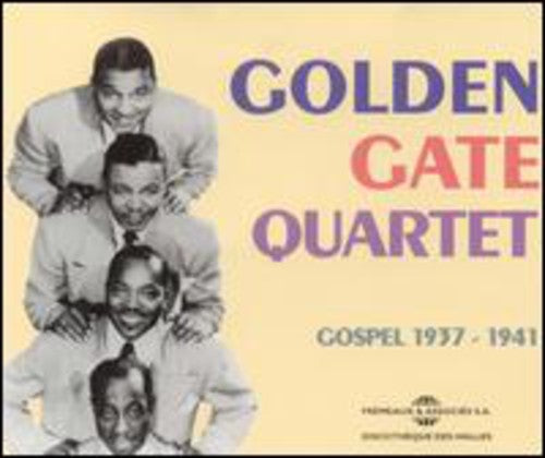 Golden Gate Quartet - Gospel 1937-1941 - Music CD