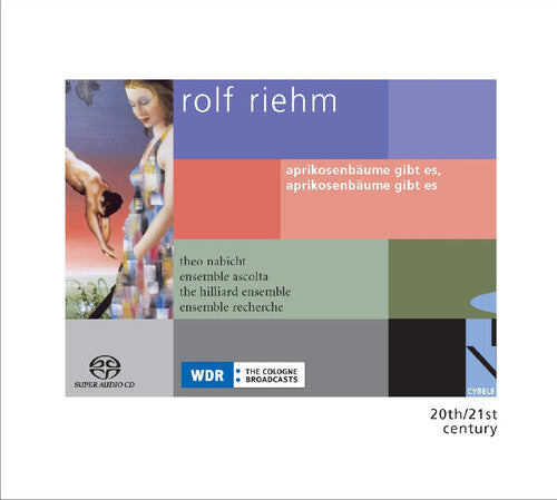 Riehm / Nabicht / Hilliard Ensemble / Ens Ascolta - Aprikosenbaume Gibt - Super Audio CD