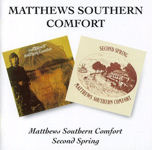Matthews Southern Comfort - First Album / Second Spring - Music CD