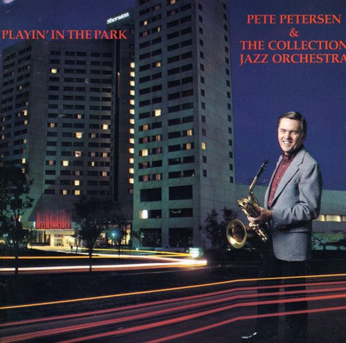 Petersen,pete - Playin In The Park - Music CD