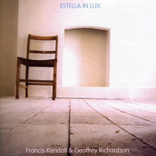 Kendall/richardson - Estella In Lux - Music CD