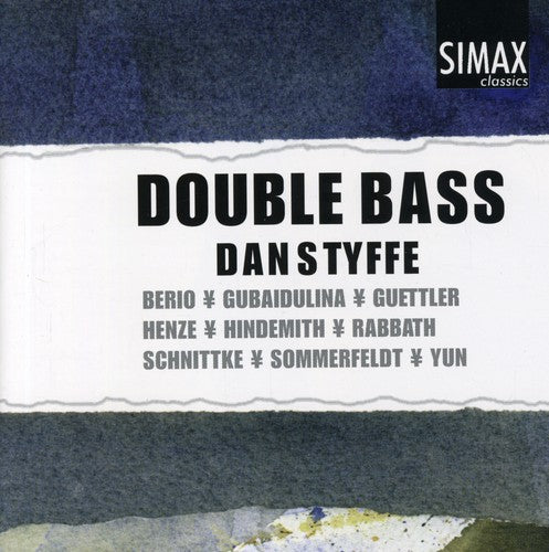 Yun / Henze / Schnittke / Birkeland / Styffe - Double Bass - Music CD