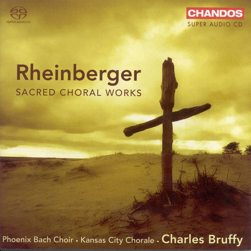 Rheinberger / Phoenix Bach Choir / Bruffy - Sacred Choral - Super Audio CD