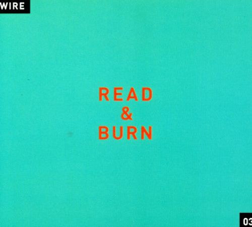 Wire - Read & Burn 3 - Music CD