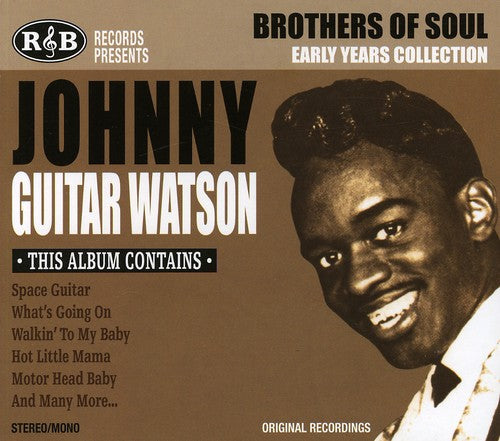 Watson Johnny Guitar - Bros Of Soul - Early Years Coll - Music CD
