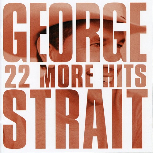 Strait,george - 22 More Hits - Music CD