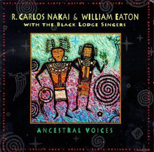 Nakai,r Carlos / Eaton,william - Ancestral Voices - Music CD