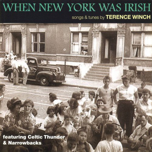 Winch,terence - When New York Was Irish: Songs & Tunes By - Music CD