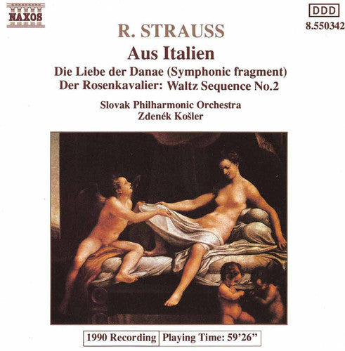 Strauss,r. / Kosler - Aus Italien / Die Liebe Der Danae - Music CD