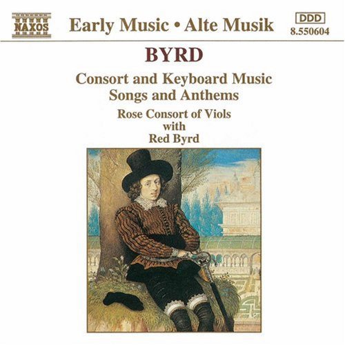 Byrd / Rose Consort Of Viols - Consort & Keyboard Music - Music CD