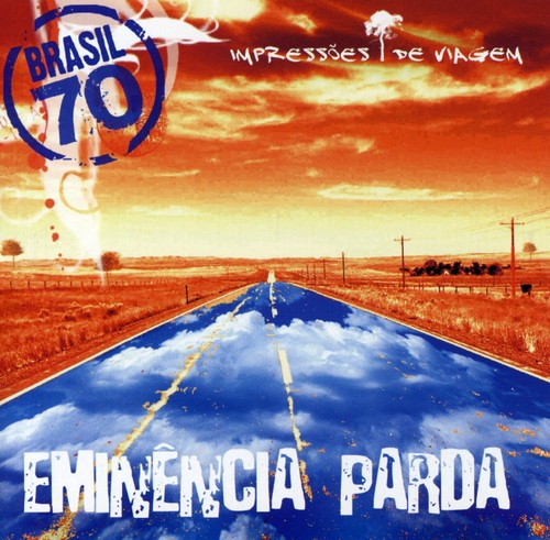 Eminencia Parda - Impressoes De Viagem - Music CD