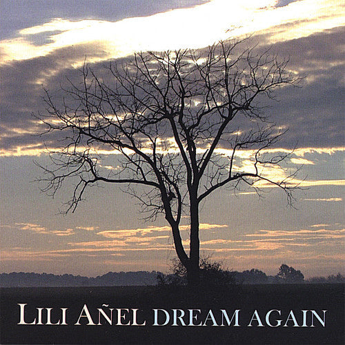 LILI ANEL - Dream Again Music CD