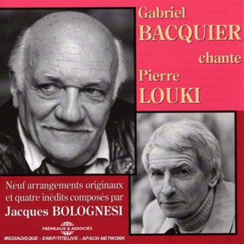 Louki,pierre / Bacquier,gabriel - Chante Pierre Louki - Music CD
