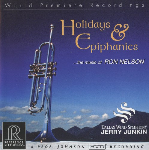 Dallas Wind Symphony / Junkin - Holidays & Epiphanies: Music Of Ron Nelson - Music CD