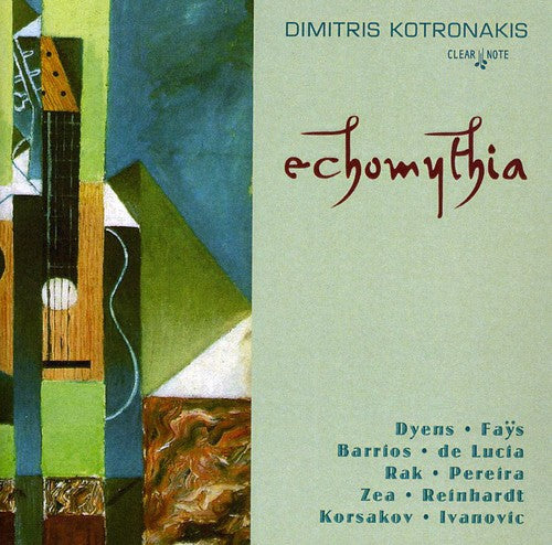 Mangore / Dyens / Dimitris Kotronakis - Echomythia - Music CD