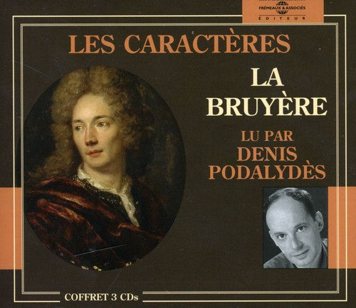 Podalydes,denis - Caracteres: Bruyere - Music CD