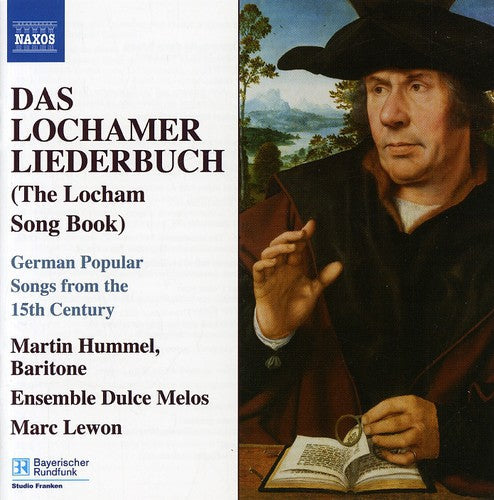 Martin Hummel - Das Lochamer Liederbuch (The Locham Song Book) Music CD