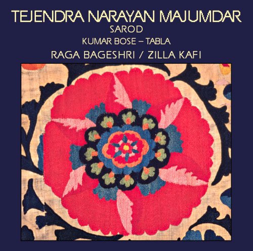 Majumdar,tejendra Narayan - Raga Bageshri / Zillz Kafi - Music CD
