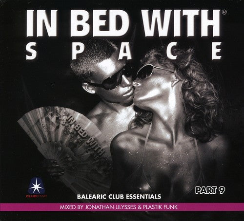 Ulysses,jonathan / Plastik Funk - In Bed With Space 9: Mixed By Jonathan Ulysses - Music CD