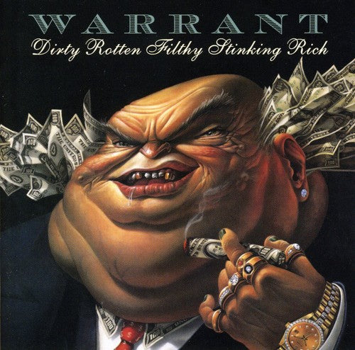Warrant - Dirty Rotten Filthy Stinking Rich - Music CD