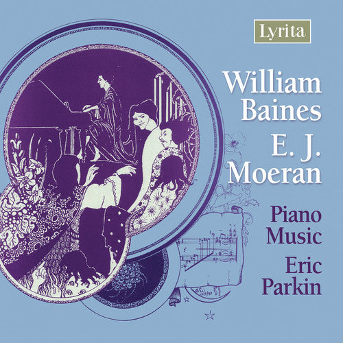 Baines / Moeran / Parkin - Piano Music - Music CD