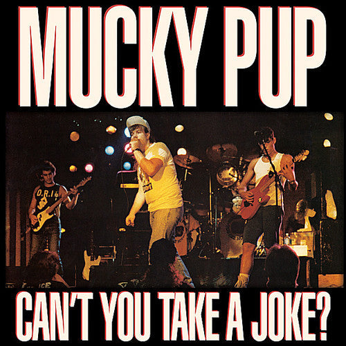 Mucky Pup - Can't You Take A Joke - Music CD
