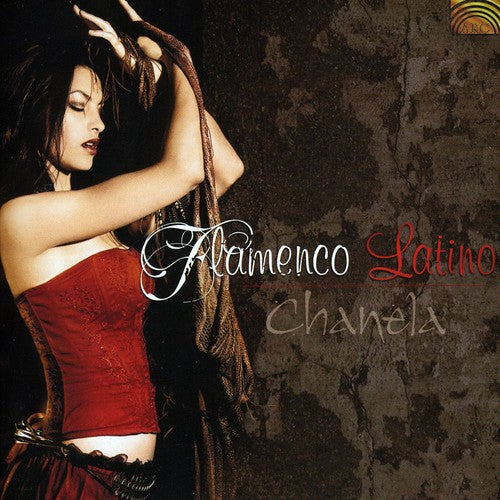 Chanela - Flamenco Latino - Music CD