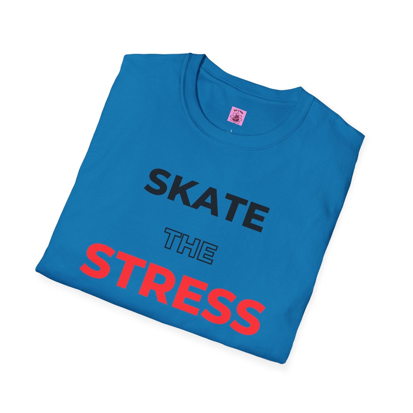 Skate The Stress Away Unisex T-Shirt